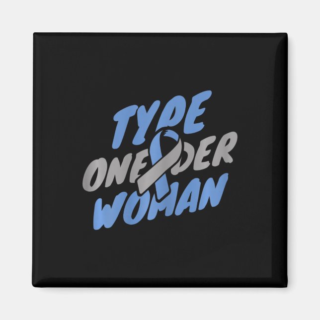 Diabetes - T1d Typ 1-Frau Magnet (Vorne)
