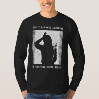 Diabetic Awareness Saying T-Shirt