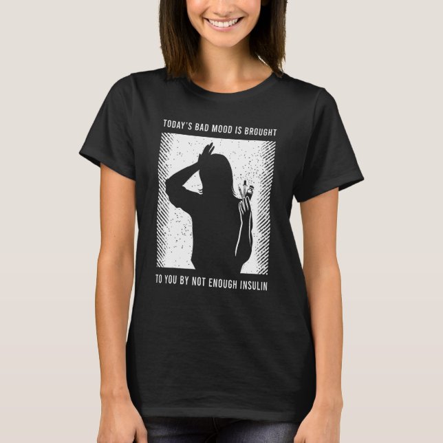 Diabetic Awareness Saying T-Shirt (Vorderseite)