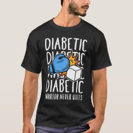 Diabetic Warrior Never Quits T-Shirt