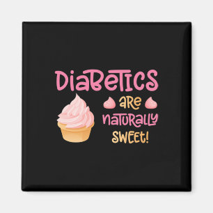 Diabetiker sind natürlich süß magnet