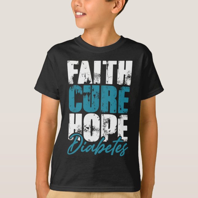 Diabetischer Krieger Gift Faith Cure Hope Diabetes T-Shirt (Vorderseite)
