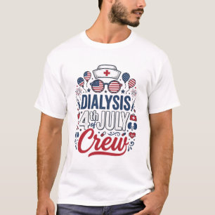 Dialyse 4. Juli Crew Krankenschwester Patriotische T-Shirt