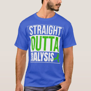 Dialyse bei direkter Auslösung Nierenerkrankung Pa T-Shirt