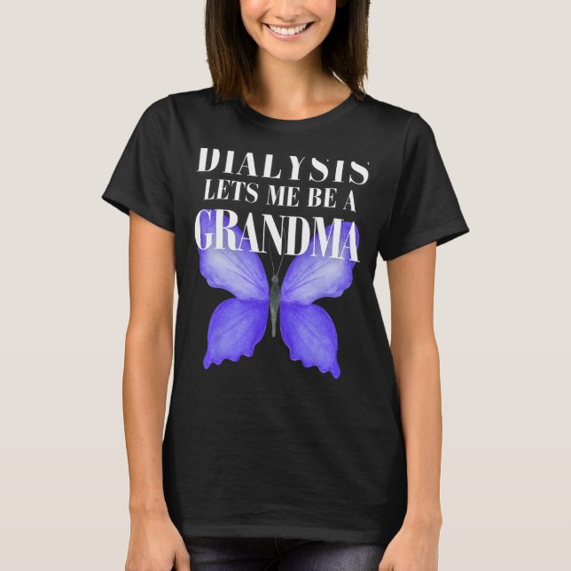 Dialyse Lasse mich zu einer Oma Inspiration Frauen T-Shirt (Vorderseite)