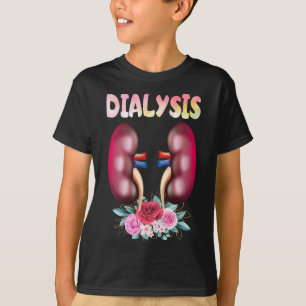 Dialyse Nurse Nephrologie Nierenerkrankung Kranken T-Shirt