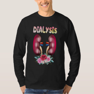 Dialyse Nurse Nephrologie Nierenerkrankung Niereni T-Shirt