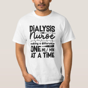 Dialyse Nurse Techniker Dialyse Tech Nephrologie T-Shirt