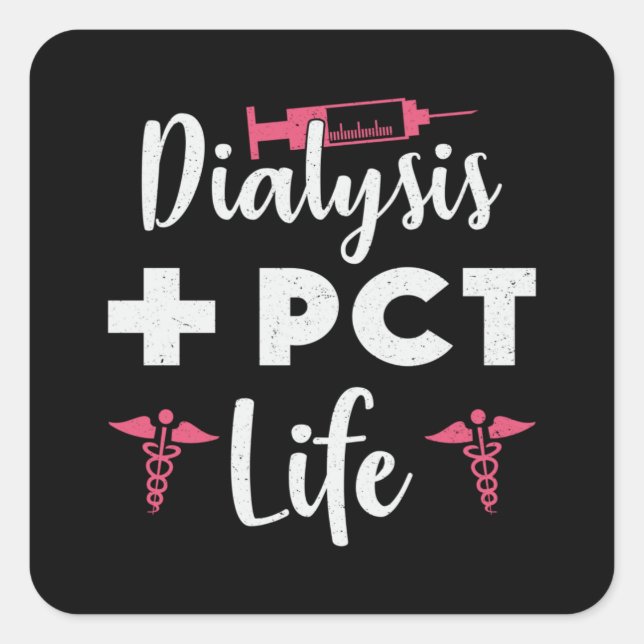 Dialyse + PCT Lebensdialyse Technischer Nephrologi Quadratischer Aufkleber (Vorderseite)