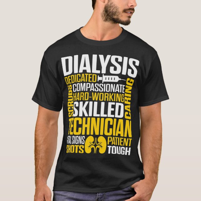 Dialyse Technician Hardworking Nephrologie Tech T-Shirt (Vorderseite)