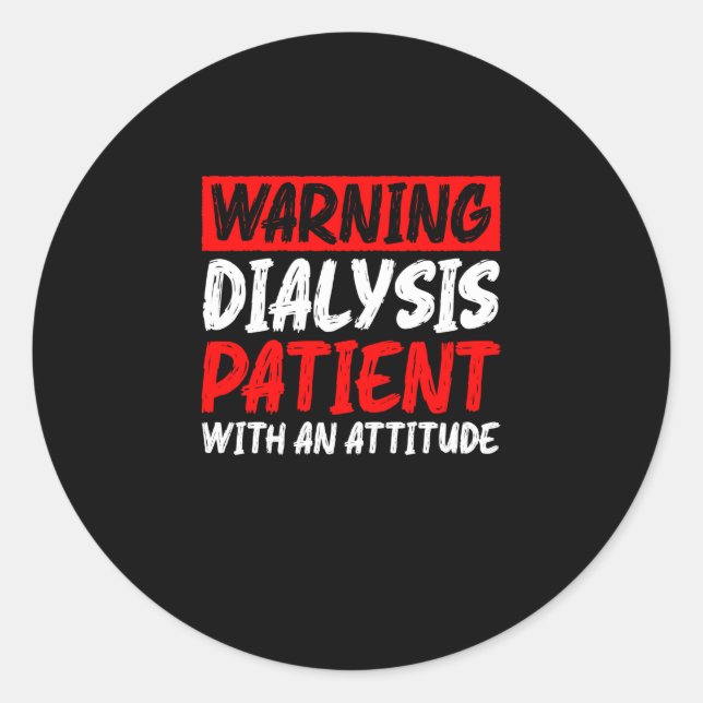 Dialysepatient mit Einstellung 5 Runder Aufkleber (Vorderseite)