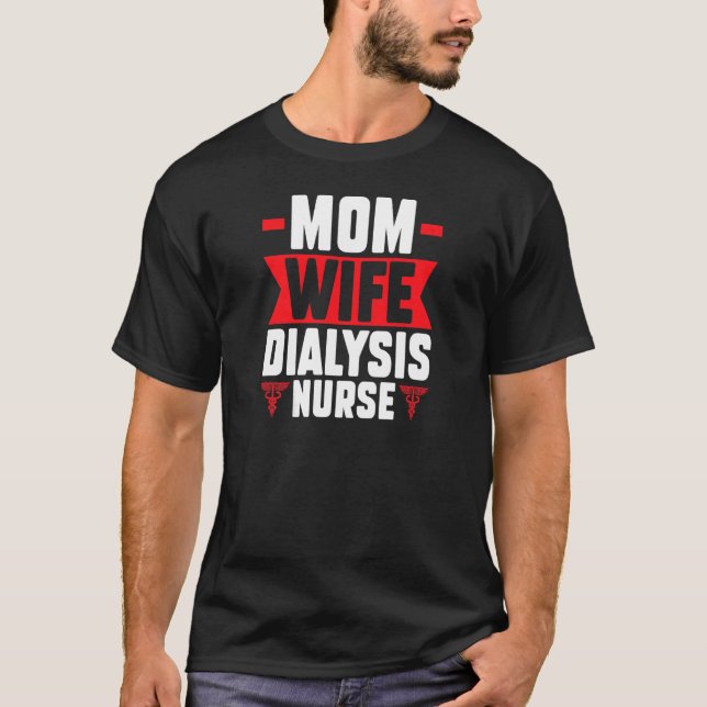 Dialyseschwestern für weibliche Mutter Ehefrau Dia T-Shirt (Vorderseite)