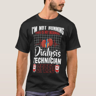 Dialysetechniker, der Nephrologie-Tech-Geschenk ma T-Shirt