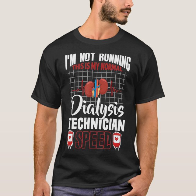 Dialysetechniker, der Nephrologie-Tech-Geschenk ma T-Shirt (Vorderseite)