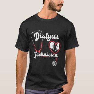 Dialysetechniker Nephrologie Tech Nury T-Shirt