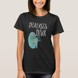 Dialysetechnikerin Frauen Nierentransplantation T-Shirt