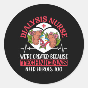 Dialysis Nurse Technician Helden Runder Aufkleber