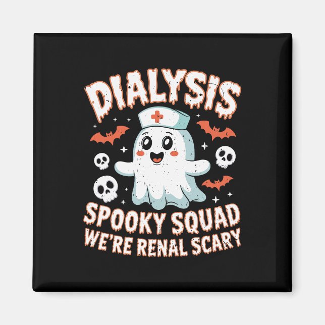 Dialysis Spooky Squad Nephrologie Halloween Nephro Magnet (Vorne)