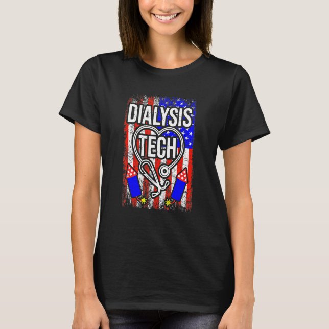 Dialysis Tech 4th Of July American Flag Stethoscop T-Shirt (Vorderseite)