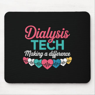 Dialysis Tech Making A Difference Technician Heart Mousepad