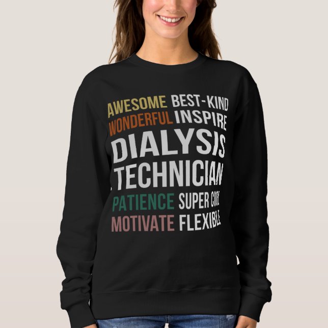 Dialysis Technician  Appreciation Sweatshirt (Vorderseite)