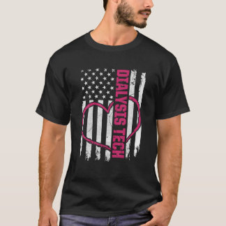 Dialysis Technician Flag Herz Nephrologie Tech T S T-Shirt