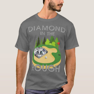 Diamant im rauen Golf Golfer Golf Ball T-Shirt