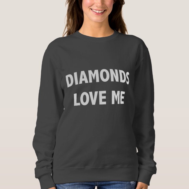 Diamant-Liebe ich Sweatshirt (Vorderseite)