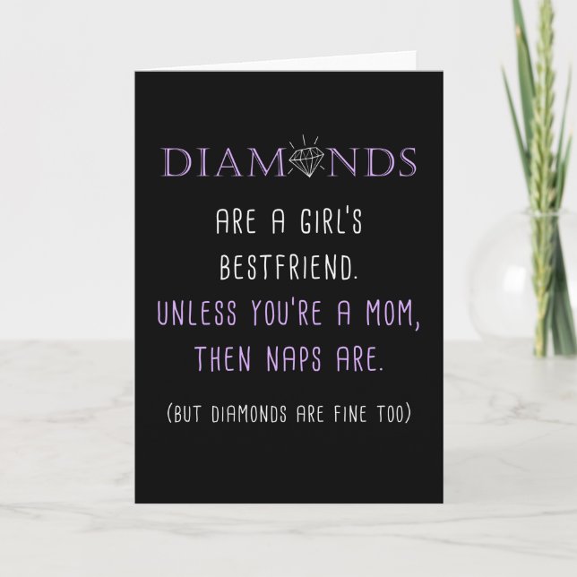 Diamanten sind die besten Mädchen, wenn Mama Fraue Karte (Vorderseite)