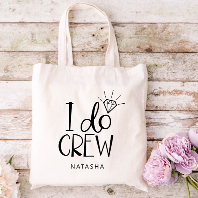 Diamond I do Crew Wedding - Ihren Namen hinzufügen Tragetasche (Von Creator hochgeladen)
