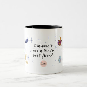 Diamond's sont un meilleur ami de fille Coffee Mug