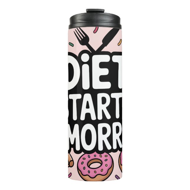 Diät beginnt morgen Umgeben von Essen Thermosbecher (Vorderseite)