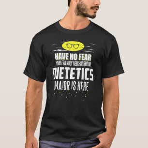 Diätetische Hauptkonzepte haben keine Angst T-Shirt