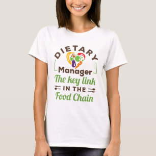 Diätmanager der Schlüssel zur Lebensmittelkette T-Shirt