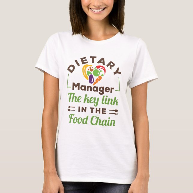 Diätmanager der Schlüssel zur Lebensmittelkette T-Shirt (Vorderseite)