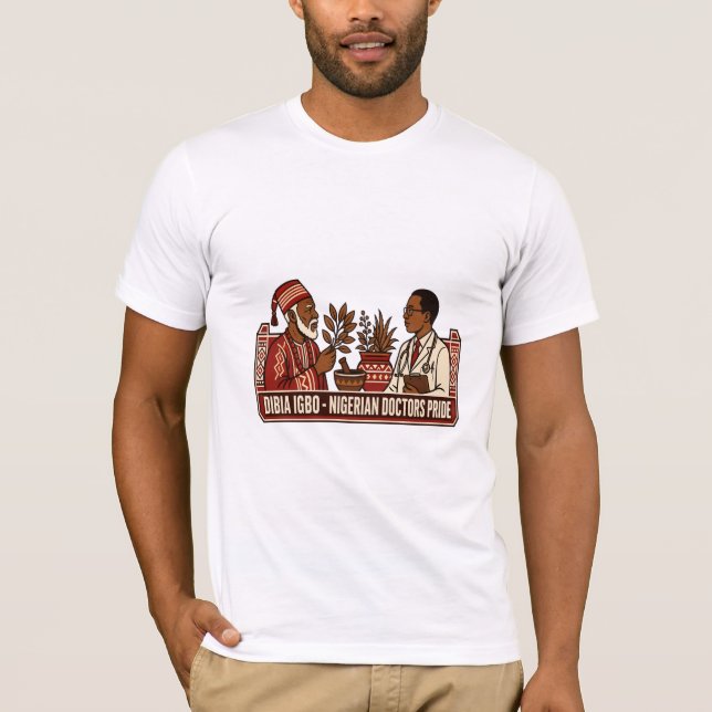Dibia Igbo - Nigerian Doctors Stolz Shirt (Vorderseite)