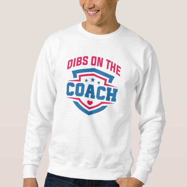 Dibs auf dem Trainer Sweatshirt (Vorderseite)