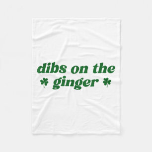 Dibs auf den Ingwer St. Patrick's Day irische Roth Fleecedecke