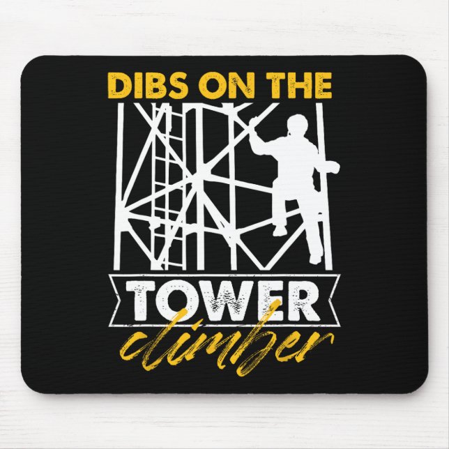 Dibs auf den Turmsteiger, der vertikale Cl überträ Mousepad (Vorne)