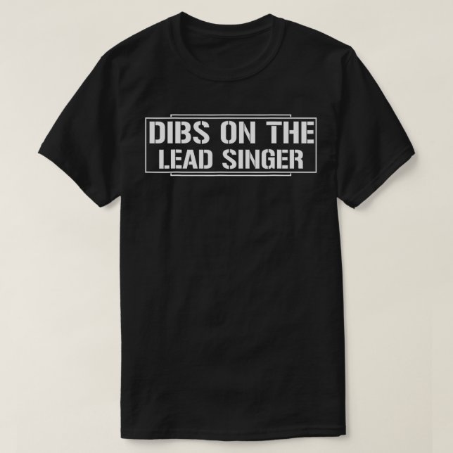 Dibs auf der Leadsängerin BAND VOCALIST Frauen Ehe T-Shirt (Design vorne)