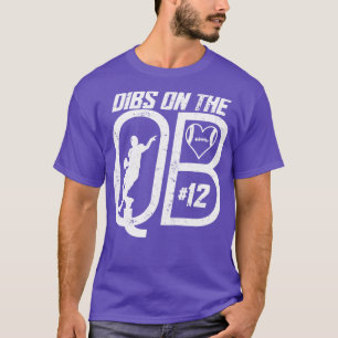 DIBS AUF DER QUARTERBACK 12 LIEBEN FUSSBALLNUMMER  T-Shirt