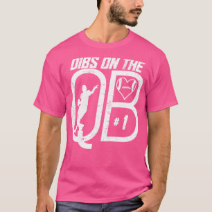 DIBS AUF DER QUARTERBACK-1-LIEBE-FUSSBALLNUMMER 1 T-Shirt