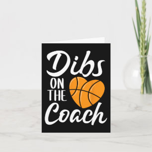 Dibs on Coach Basketball Herz Niedlich Mütter Da Karte