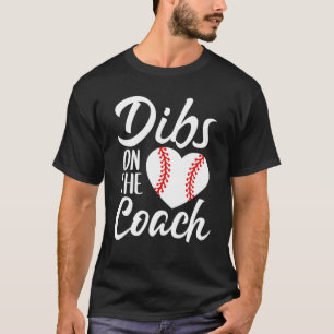 Dibs on Coach Funny Baseball Herz Niedlich Mütter T-Shirt
