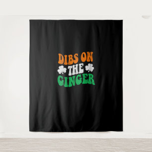 Dibs on Ginger Retro Irish Flag Funny St Patri Wandteppich
