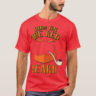 Dibs on Red Beard St Patricks Day Leprechaun G T-Shirt