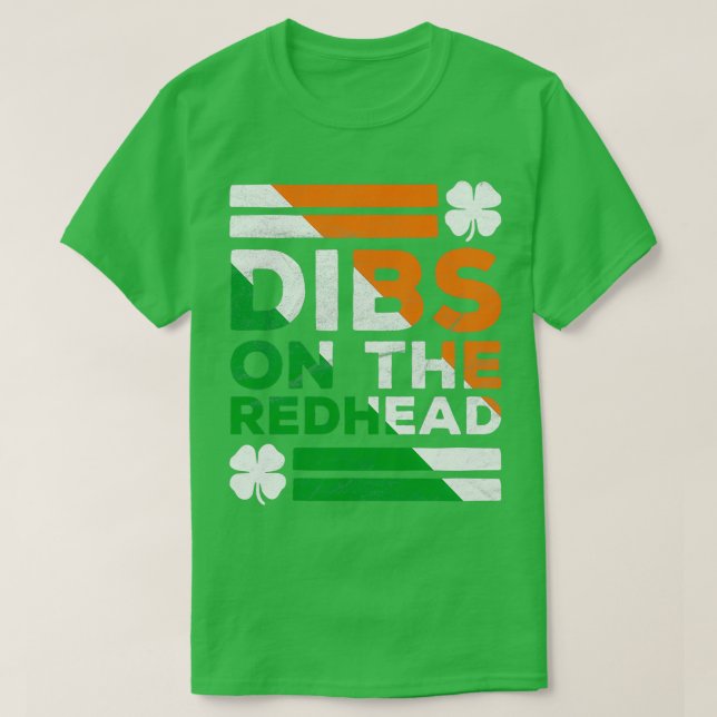 Dibs on Redhead Irish T-Shirt (Design vorne)