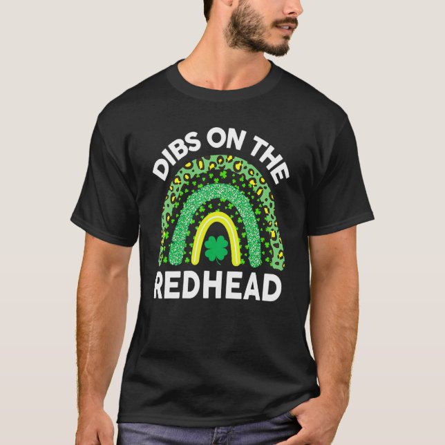 Dibs on Redhead St Patricks Day T-Shirt (Vorderseite)