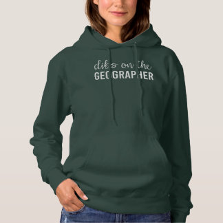Dibs on the Bauer Funny Geographer's Ehefrau Gesch Hoodie