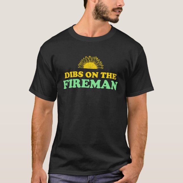 Dibs On The Fireman Girlfriend Wife Patricks Day S T-Shirt (Vorderseite)